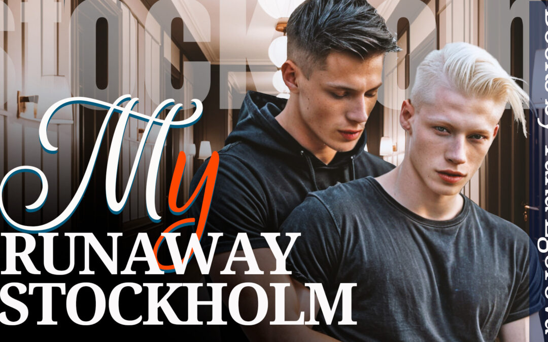 My Runaway. Stockholm the gay romance book.